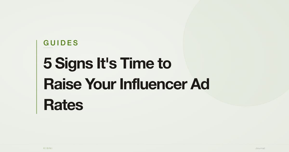5 Signs It's Time to Raise Your Influencer Ad Rates