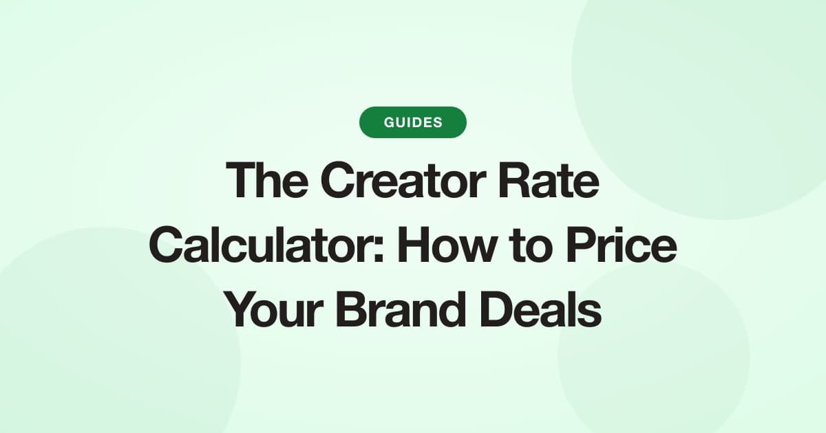 The Creator Rate Calculator: How to Price Your Brand Deals
